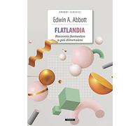 Flatlandia. Racconto fantastico a più dimensioni. Ediz. integrale. Con Segnalibro