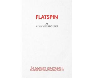 FlatSpin - A Comedy - Ayckbourn Alan