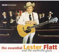 Flatt, Lester - Essential Lester Flatt & The Nashville