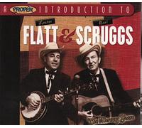 Flatt & Scruggs - A Proper Introduction to Lester Flatt & Earl Scruggs