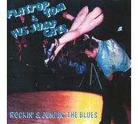 Flattop Tom & His Jump Cats - Rockin' & Jumpin' The Blues