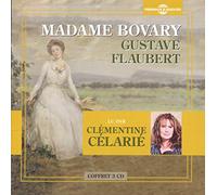 Flaubert, Gustave/ Celarie, Clementine - Madame Bovary
