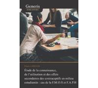 Flaure Lataguia Etude de la connaissance, de l'utilisation et des ef (Tascabile)