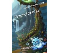 Flauschlichter: Das geheime leuchten
