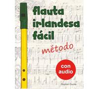 Flauta Irlandesa Fácil - Método