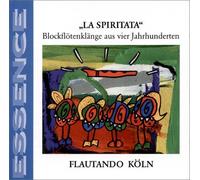 Flautando Köln - La Spiritata-Blockflötenklänge