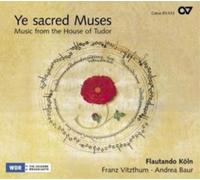 Flautando Koln Ye Sacred Muses: Music from the House of Tudor (CD) Album