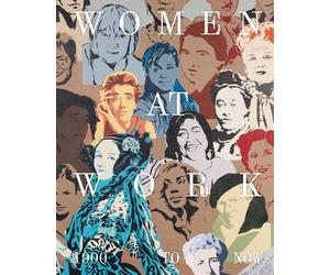 Flavia Frigeri Women at Work: 1900 to Now (Copertina rigida)