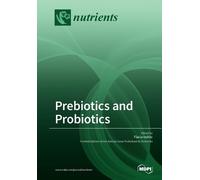 Flavia Indrio Prebiotics and Probiotics (Tascabile)