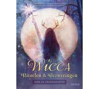 FLAVIA-KATE PETE Wicca rituelen & bezweringen - Boek en orakelkaart (Tascabile)