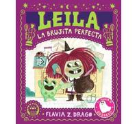 Flavia Z. Drago Leila, la brujita perfecta (Copertina rigida) World of Gustavo