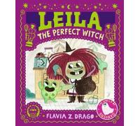 Flavia Z. Drago Leila, the Perfect Witch (Copertina rigida) World of Gustavo