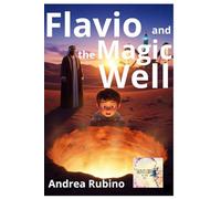 Flavio and the Magic Well