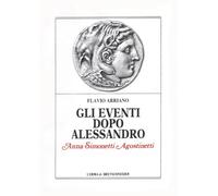 Flavio Arriano. Gli eventi dopo Alessandro