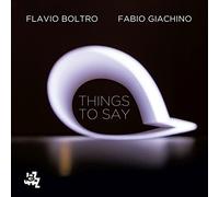 Flavio Boltro & Fabio Giachino - Things to Say