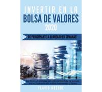 Flavio Bosque Invertir en la Bolsa de Valores (Tascabile)