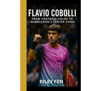 FLAVIO COBOLLI: From football fields to Wimbledon's center stage