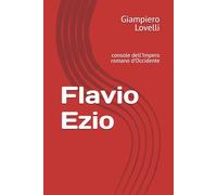 Flavio Ezio: console dell'Impero romano d'Occidente