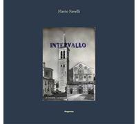 Flavio Favelli. Intervallo. Ediz. italiana e inglese