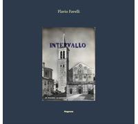 Flavio Favelli. Intervallo. Ediz. italiana e inglese
