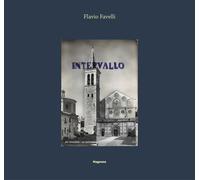 Flavio Favelli. Intervallo - [Magonza Editore]