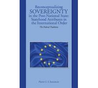 Flavio G I Inoc Reconceptualizing Sovereignty in the Post-National (Tascabile)