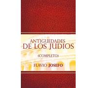 Flavio Josefo Antiguedades de Los Judios (Completo) / Jewish (Copertina rigida)