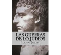 Flavio Josefo Las Guerras de lo Judios (Spanish) Edition (Tascabile)