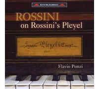 Flavio Ponzi - Rossini On Rossini's Pleyel