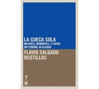 Flavio Salgado Bustillos La Cueca Sola (Tascabile)