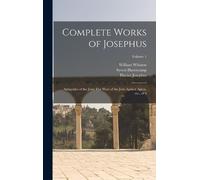 Flavius Josephus William Whiston Syvert H Complete Works of (Copertina rigida)