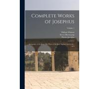 Flavius Josephus William Whiston Syvert Haver Complete Works of Jose (Tascabile)