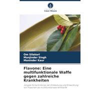 Flavone: Eine multifunktionale Waffe gegen zahlreiche Krankheiten: Jüngste Fortschritte bei der Entdeckung und Entwicklung von Flavonen als multifunktionale Wirkstoffe