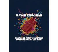 Flavor Explosion: A Range Of Jerky Meats That You Surely Can'T Get Over
