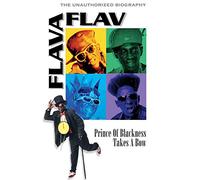 Flavor Flav - Flavor Flav - Prince Of Blackness Takes A Bow