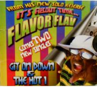 Flavor Flav - Git on Down & the Hot