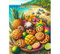 Flavors of Jamaica : A Culinary Journey Through Island Cookies