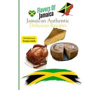 Flavors Of Jamaica Jamaican Authentic Delicious Recipes.