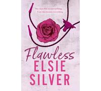 Elsie Silver – Flawless – Romanzo ambientato in una piccola città, bestseller TikTok