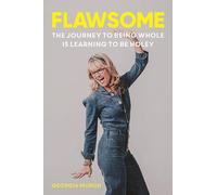 Flawsome: The journey to being whole is learning to be holey - Murch Georgia