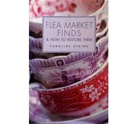 Flea-Market Finds & How to Restore Them