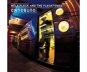 Fleck, Bela - Outbound