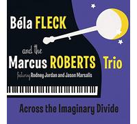 Bela Fleck, Marcus Roberts - Across The Imaginary Divide