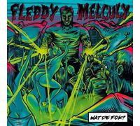 Fleddy Melculy Wat De Fok?