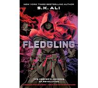 S. K. Ali Fledgling (Copertina rigida) Keeper's Records of Revolution