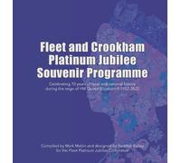 Fleet and Crookham Platinum Jubilee Souvenir Programme (Copertina rigida)