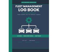 Fleet Management Log Book | Vehicle Maintenance, Mileage, Fuel, Trip & Inspection Tracker for Fleet Managers - Cars, Trucks & Vans - Color Interior