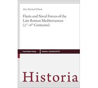Fleets and Naval Forces of the Late Roman Mediterranean (3rd-6th Centuries): 277