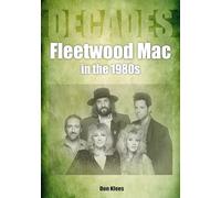 Don Klees Fleetwood Mac in the 1980s (Tascabile) Decades