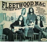 FLEETWOOD MAC/PETER GREEN - LOVE THAT BURNS - THE..